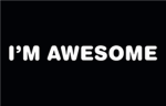 i'm awesome