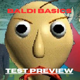 (HORROR) Baldi Basics Test Preview