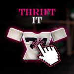 🔥THRIFT IT [🎙️VC] 