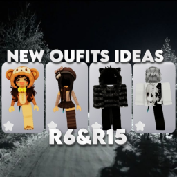 Cute Outfit Ideas R6 and R15!