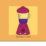 Blender's Cafe.