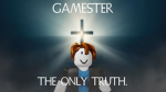 Gamesters's truth