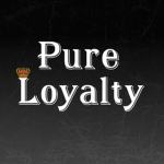 Pure Loyalty