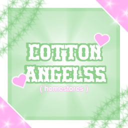 Cotton Angelss Homestores!