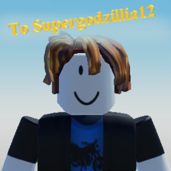 To SuperGodzillia12