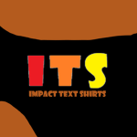 Impact Text Shirts