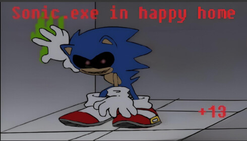Sonic.exe in Happy Home V2