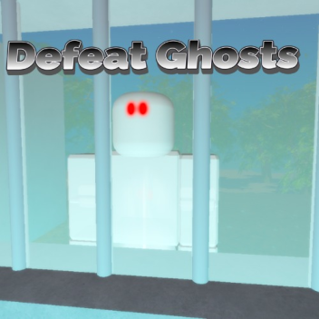 Defeat Ghost