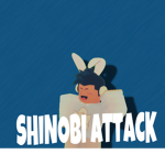 @SHINOBI ATTACK