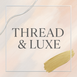 Thread & Luxe
