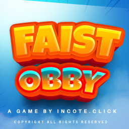 The Faist Obby