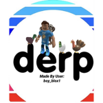THE DERPS :)