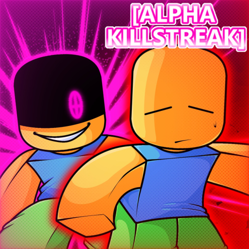 [🔴KSX] Alpha Killstreak