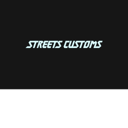 Streets Customs | REMAKE