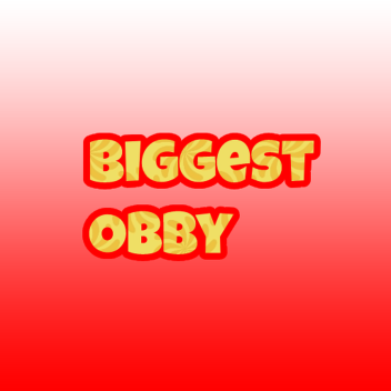 Biggest Obby