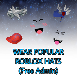 Wear Roblox’s Most Popular Items (FREE ADMIN)