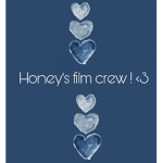 honey’s film crew <3