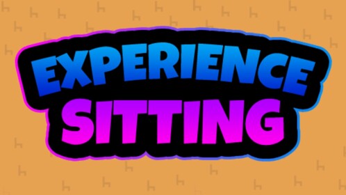 Experience Sitting [INDEV]