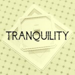 Tranquility