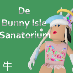 De Bunny Isle Sanatorium (Open for Memorys Sake)