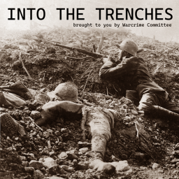 Into the Trenches