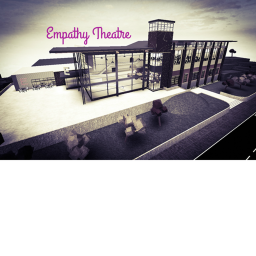 Empathy* Theatre {Beta}