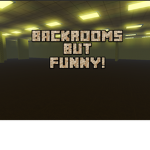 Backrooms But Funny!