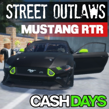 Street Outlaws Cash Days