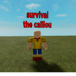 survival the caillou