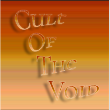 Cult Of The Void