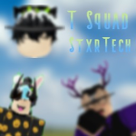 T Squad || StxrTech