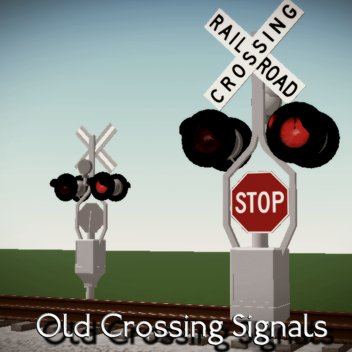 *WIP* Old Crossing Signals, Wig Wags, Etc.