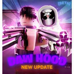 Daw Hood [New Code BETA!]