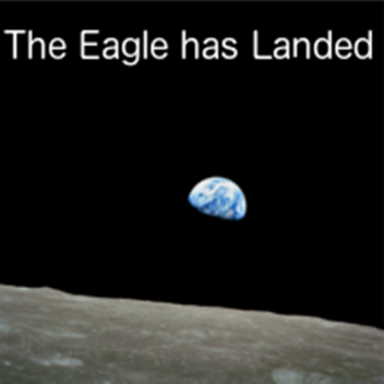The Eagle has Landed