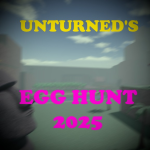 Unturned's Egg Hunt 2025