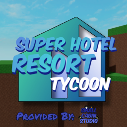 Super Hotel Resort Tycoon [Read Desc]