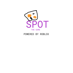 SPOT! Testing