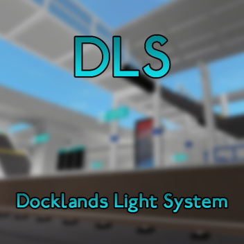 DLS - Docklands Light Systementations