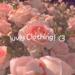 Luvly Clothing! <3