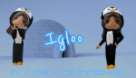 Igloo’s Island