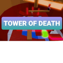 TOWER OF DEATH!!