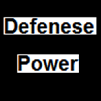 [Random!]Defenese of Power