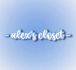 - alex’s closet -