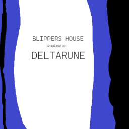 BLIPPERS HOME [WIP]