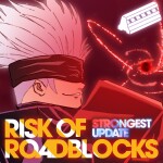 [MAINTENACE] Risk of Roadblocks