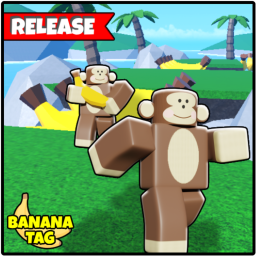 (RELEASE!!!) Banana Tag!🍌