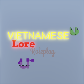 Vietnamese Lore Roleplay 