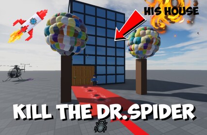 Kill The DR.SPIDER! [🕷️] 