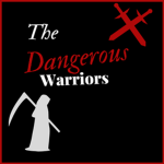 The Dangerous Warriors