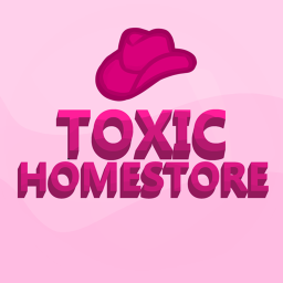 Toxic HomeStore